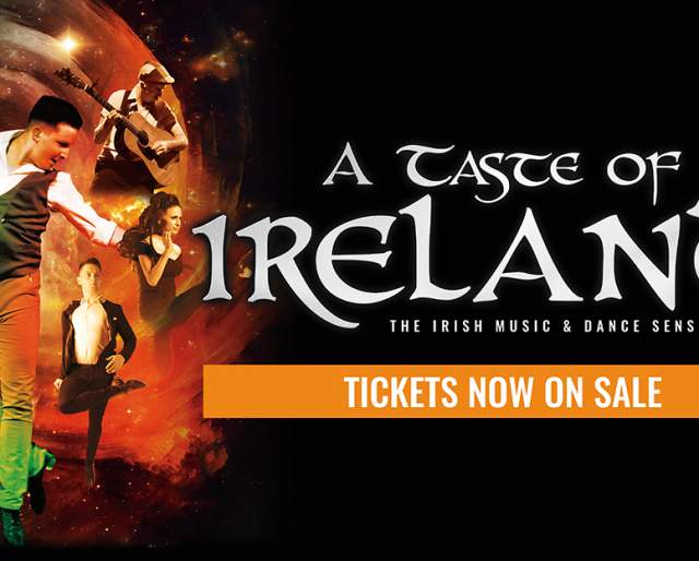 A Taste of Ireland - The Irish Music and Dance Sensation
