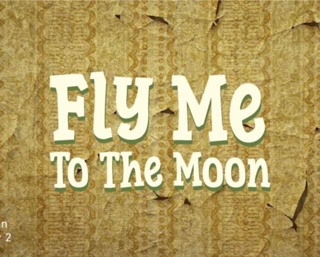 Fly Me To The Moon
