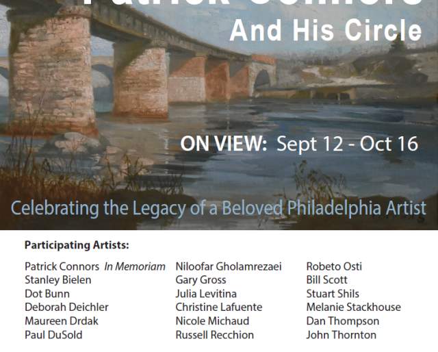 ALONG THE SCHUYLKILL: Patrick Connors and His Circle