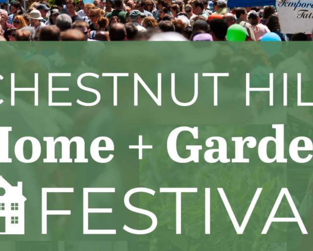Chestnut Hill Home + Garden Festival