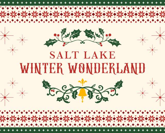 Vintage red, green and gold embroidery looking image with the words Salt Lake Winter Wonderland