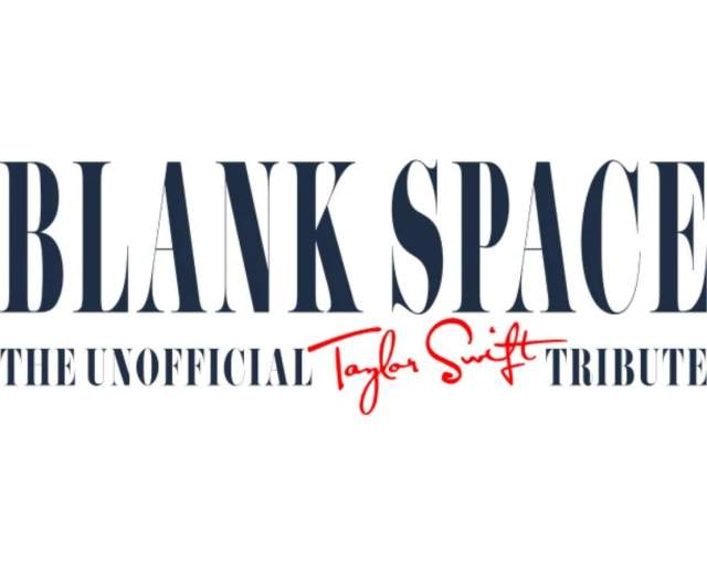 Blank Space: The Unofficial Taylor Swift Tribute