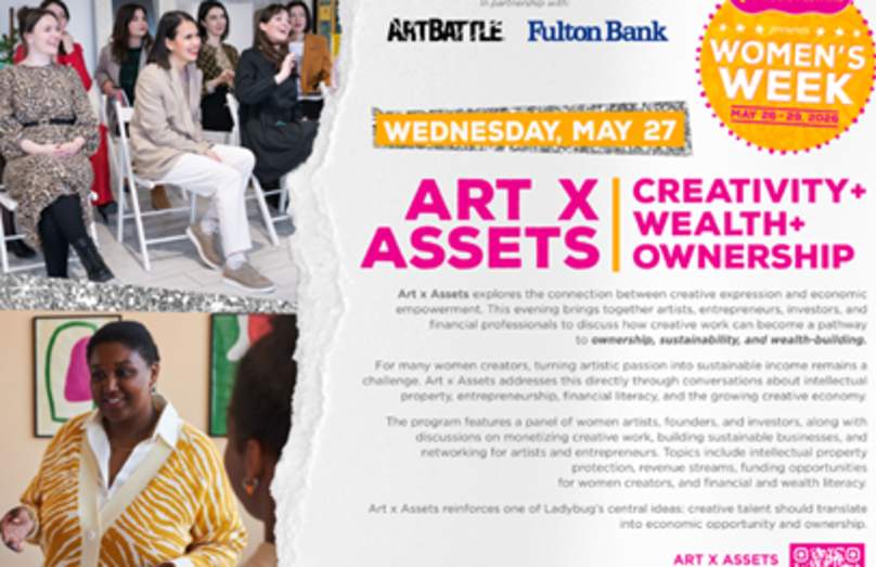 Ladybug Women’s Week Events presents: Art x Assets