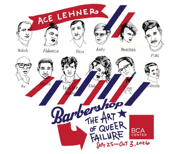 Barbershop: The Art of Queer Failure Opening Reception and Artist Performance