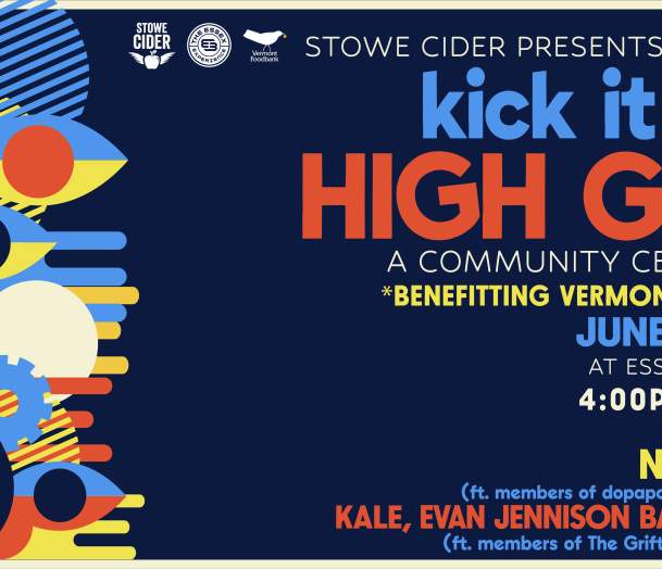Kick it into HIGH GEAR: A Community Celebration benefitting the Vermont Foodbank