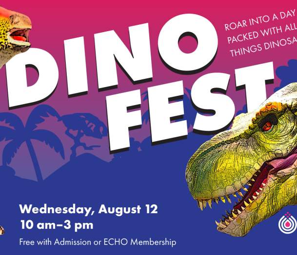 DINO FEST at ECHO