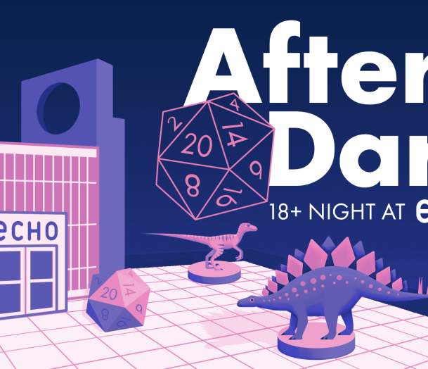 ECHO After Dark: Dungeons & Dinosaurs