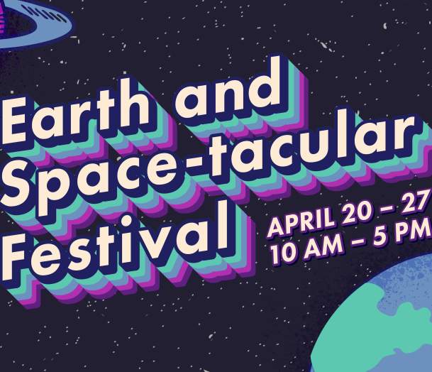 Earth and Space-tacular Festival