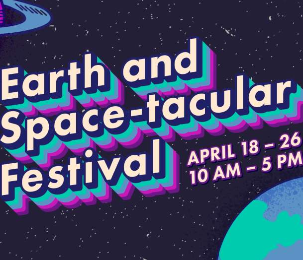 Earth and Space-tacular Festival