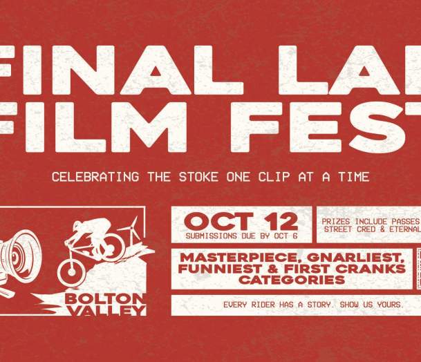 Bolton Valley: Final Lap Film Fest