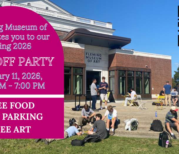 Fleming Museum of Art Spring 2026 Kickoff Party