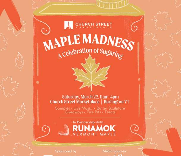 Maple Madness: A Celebration of Sugaring on Church Street Marketplace
