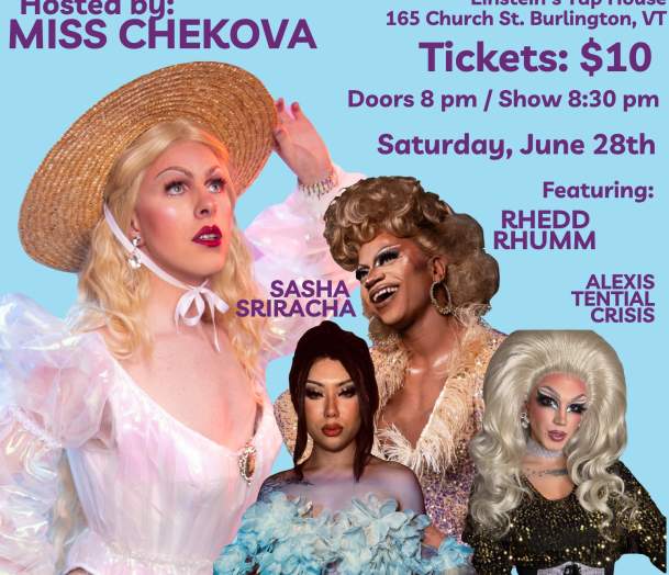 Vermont Pride: A Drag Show