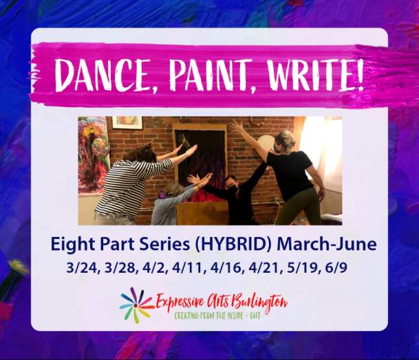 Dance, Paint, Write! Eight Part Series (HYBRID)