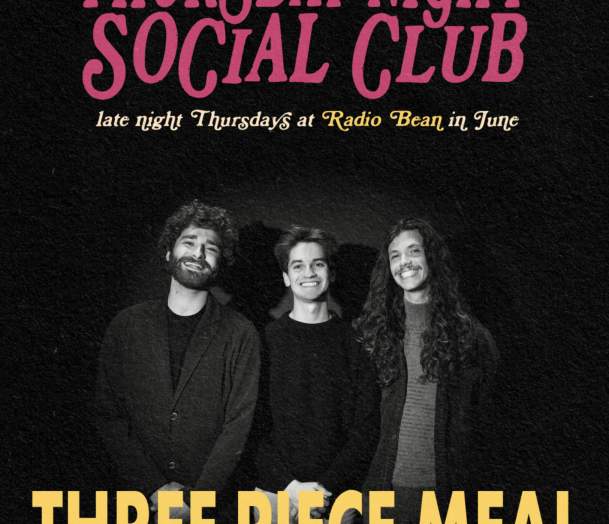 Thursday Night Social Club - Three Piece Meal