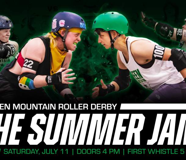 Green Mountain Roller Derby Home Bout: The Summer Jam