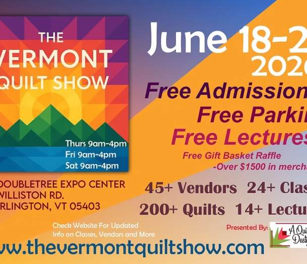 The Vermont Quilt Show @ Burlington