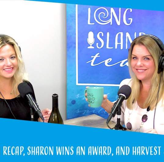 LI Tea Podcast: Kristen's India recap, Sharon Wins an Award, and Harvest Season begins!