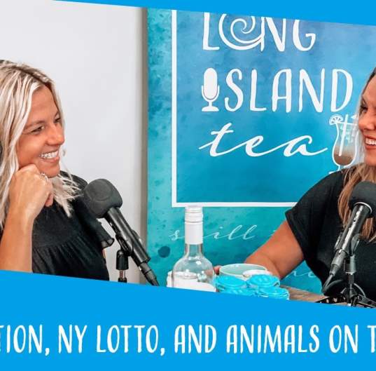 LI Tea Podcast: Accreditation, NY Lotto, and Animals on the loose