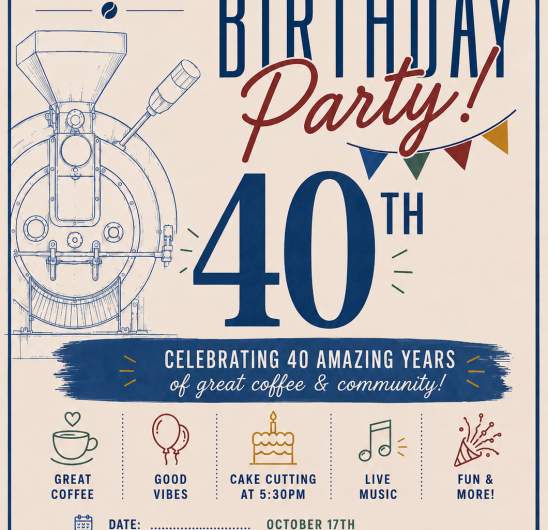 Addison Coffee Roasters 40th Birthday Party