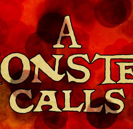 7:30 PM | A Monster Calls