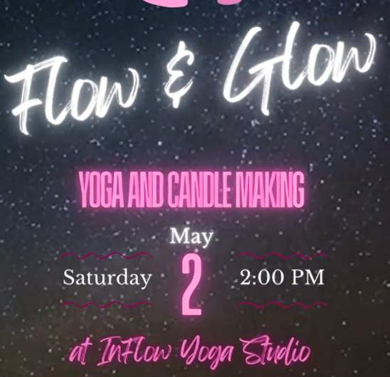Glow & Flow: A Candle Making and Yoga Event