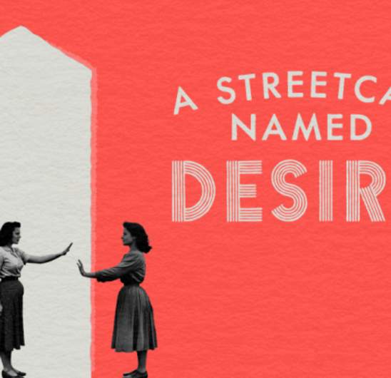 A Streetcar Named Desire