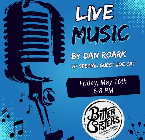 Live Music by Dan Roark w/ Special Guest Joe Cat