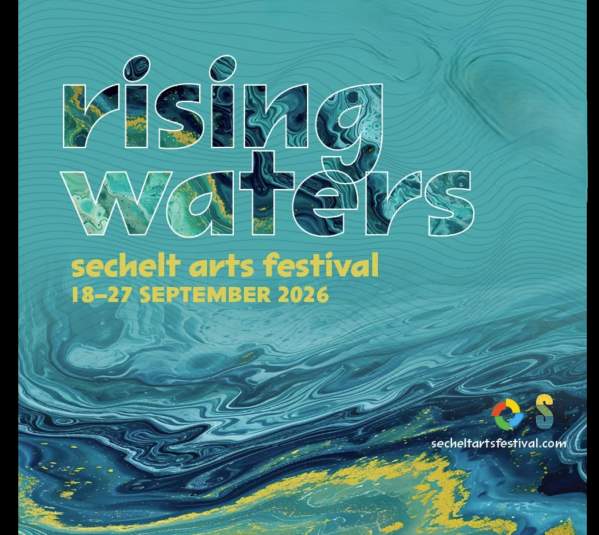 Sechelt Arts Festival: Rising Waters