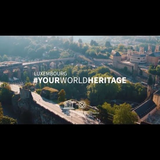 Luxembourg #YourWorldHeritage