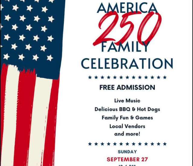 America 250 Family Celebration