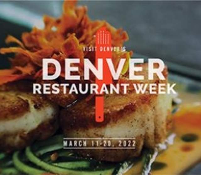 Denver Restaurant Week Set To Return March   In Effort To Support Ailing Restaurant Industry - Restaurant Week 2022