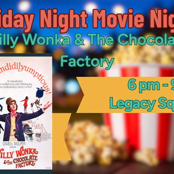 Family Movie Nights: Willy Wonka & The Chocolate Factory