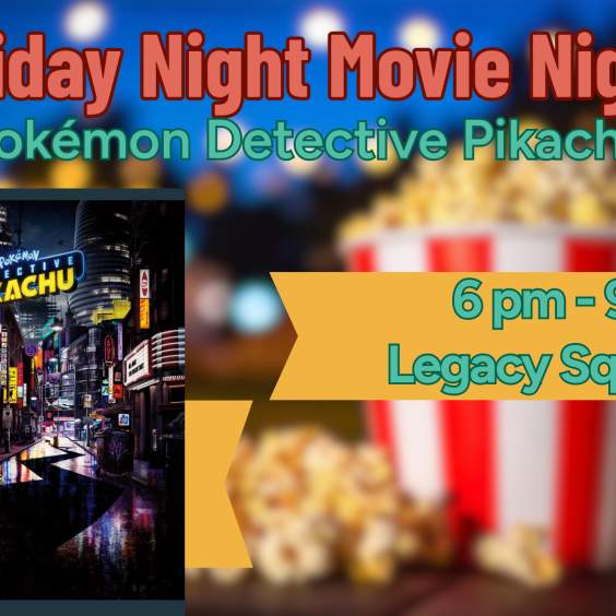 Family Movie Nights: Pokemon Detective Pickachu