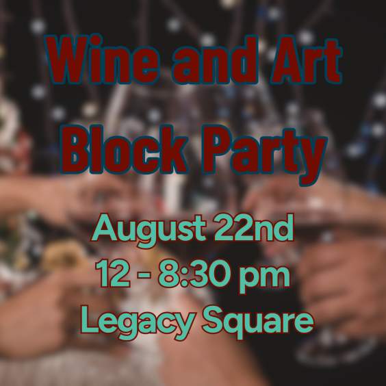 Wine and Art Block Party