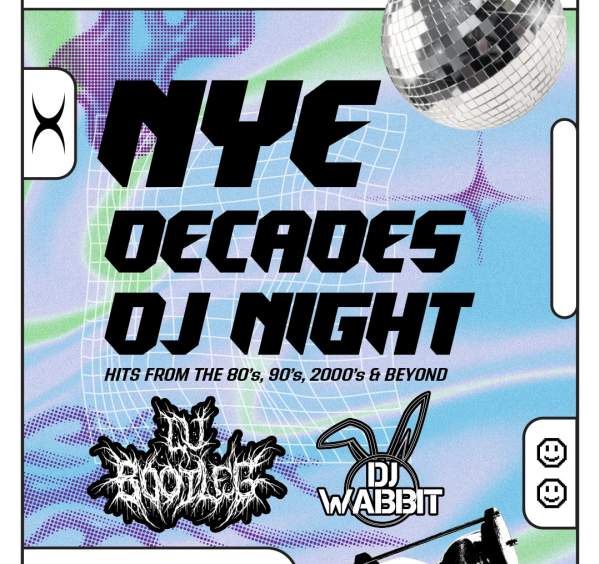 NYE Decades Night DJ Night with DJ Bootleg & DJ Wabbit