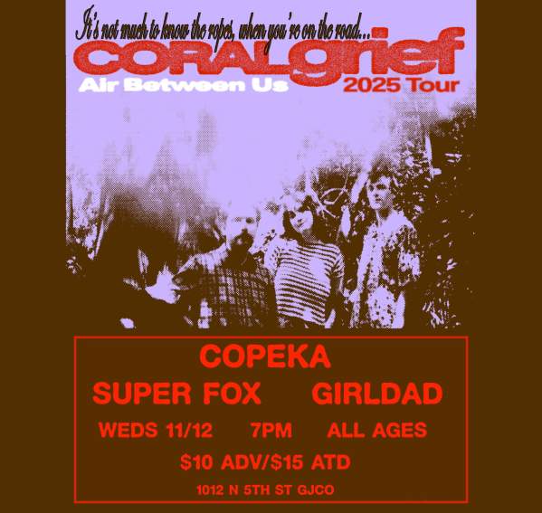 Coral Grief + Super Fox + Girldad