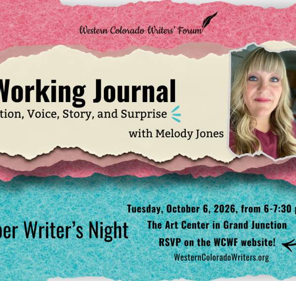 October Writer's Night - The Working Journal: Observation, Voice, Story, and Surprise with Melody Jones