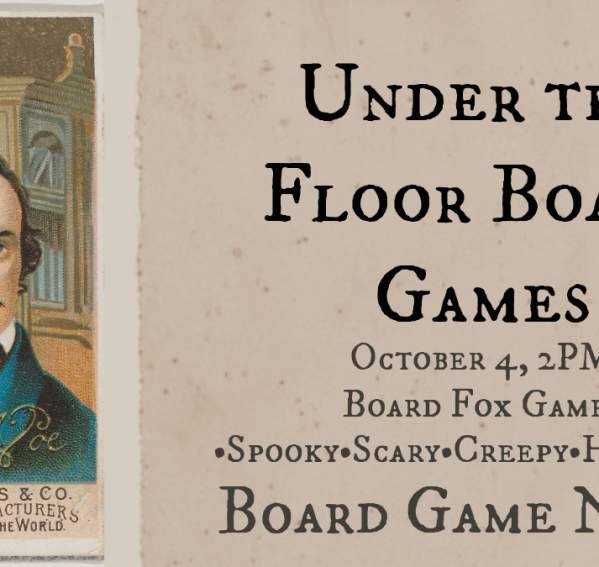 The Poe Project 2026: Under the Floor Board Games