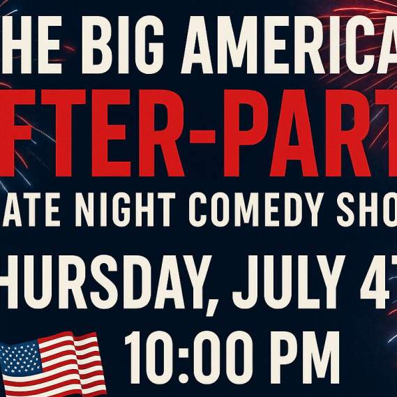 The Big American After-Party: Late Night Comedy Show