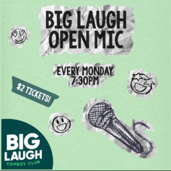 The Big Laugh Open Mic