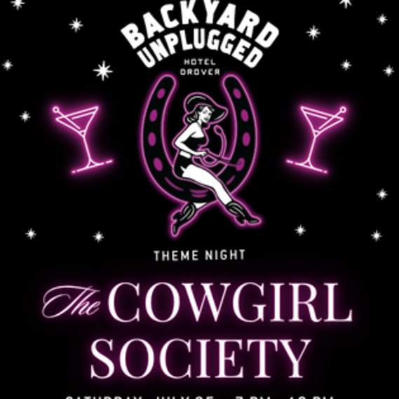 The Backyard Unplugged Theme Night: The Cowgirl Society