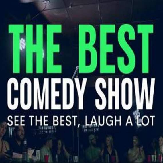 The Best Comedy Show [FRIDAY Night Edition]