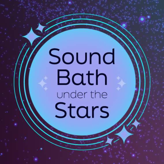 Sound Bath Under the Stars
