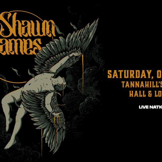 SHAWN JAMES "FLEW TOO CLOSE TO THE SUN TOUR"
