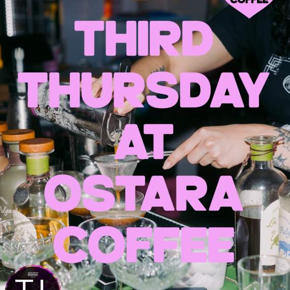 Third Thursday at Ostara Coffee