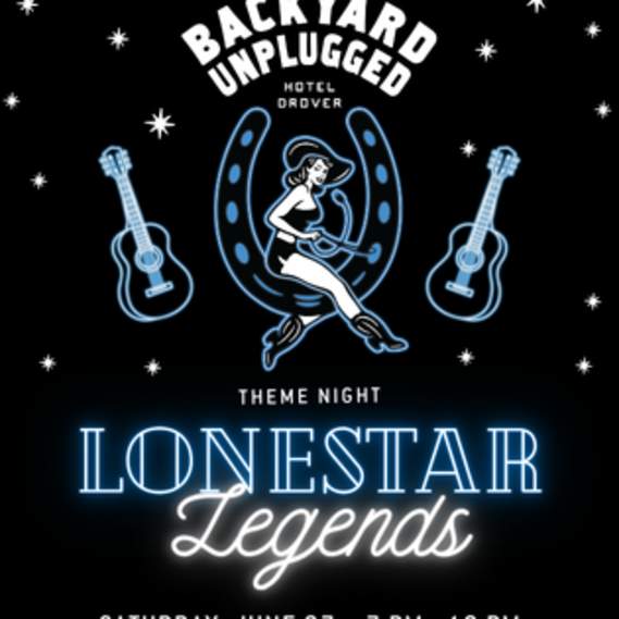 The Backyard Unplugged Theme Night: Lonestar Legends