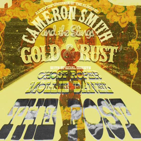 Cameron Smith & The Slings, Ghost Roper, Mollie Danel The Post