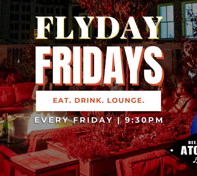 Fly Day Fridays
