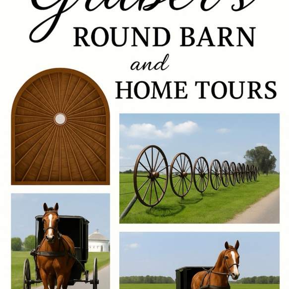 Graber's Round Barn & Home Tour